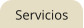 Servicios